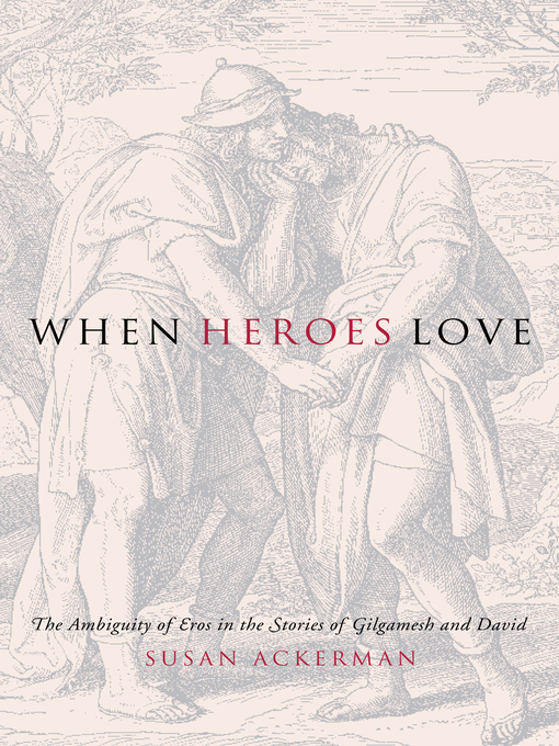 Title details for When Heroes Love by Susan Ackerman - Available